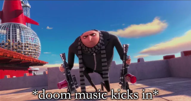 Gru Doom Music Blank Meme Template