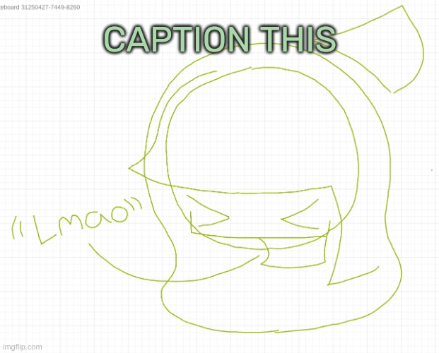 https://imgflip.com/memetemplate/418727624/Lmao | CAPTION THIS | image tagged in lmao,idk,stuff,s o u p,carck | made w/ Imgflip meme maker