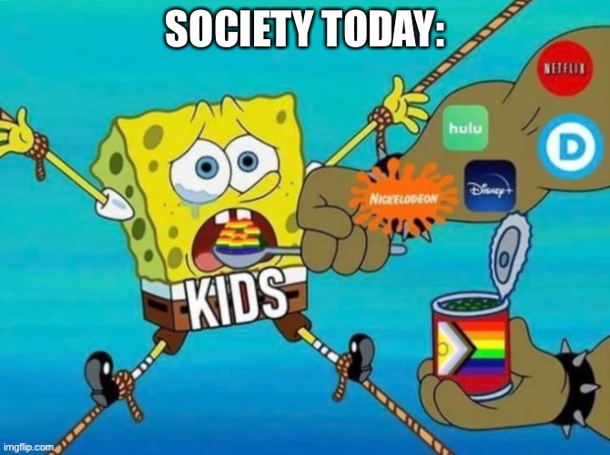 SOCIETY TODAY: | made w/ Imgflip meme maker