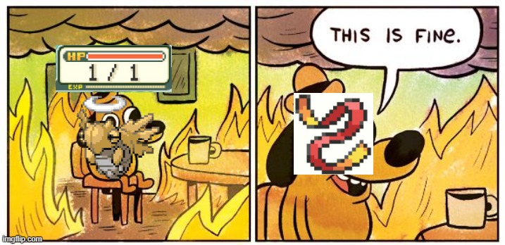 This Is Fine | image tagged in memes,this is fine | made w/ Imgflip meme maker