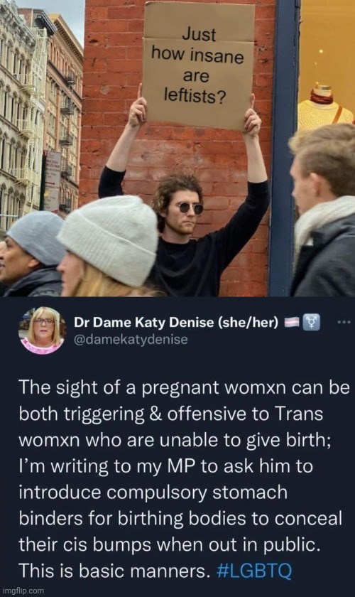 From P**is envy to this ? | image tagged in excuse me what the heck,overly sensitive,freedom,well yes but actually no,pregnant woman,it happens | made w/ Imgflip meme maker