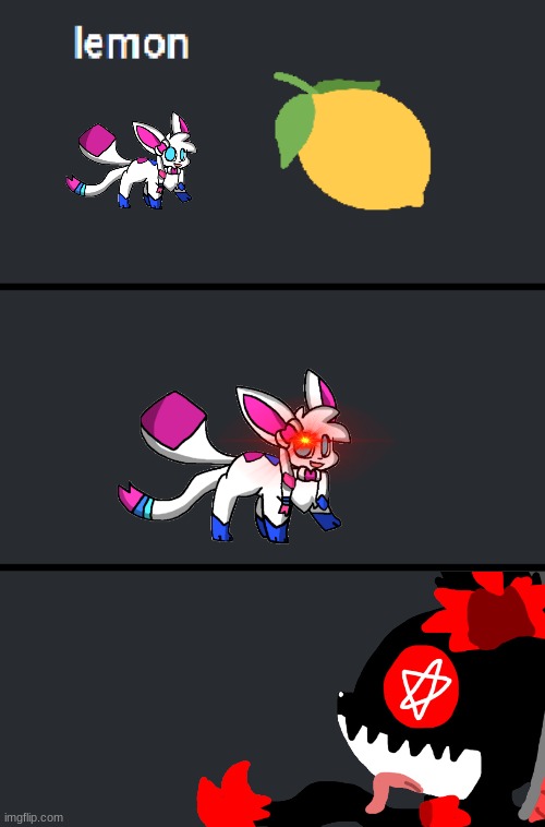 eeveelution story: sylceon eats a lemon | image tagged in eats a lemon and dies template | made w/ Imgflip meme maker
