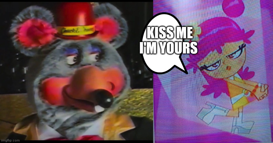 Chuckie is like what the f you have AJ | KISS ME I'M YOURS | image tagged in funny memes | made w/ Imgflip meme maker