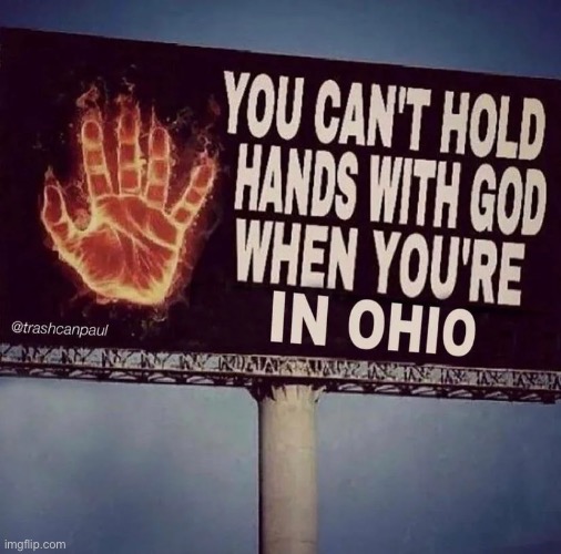 image tagged in ohio,signs/billboards | made w/ Imgflip meme maker