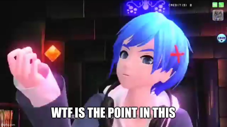Rolling KAITO | WTF IS THE POINT IN THIS | image tagged in rolling kaito | made w/ Imgflip meme maker
