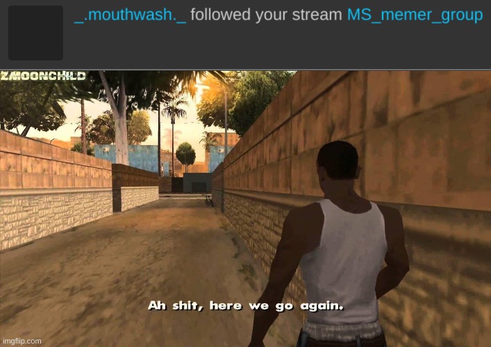 image tagged in here we go again | made w/ Imgflip meme maker