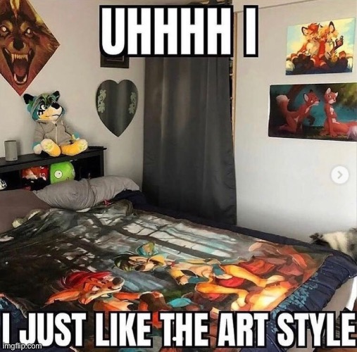 I NEED THIS ROOM!!! | image tagged in memes,furry | made w/ Imgflip meme maker