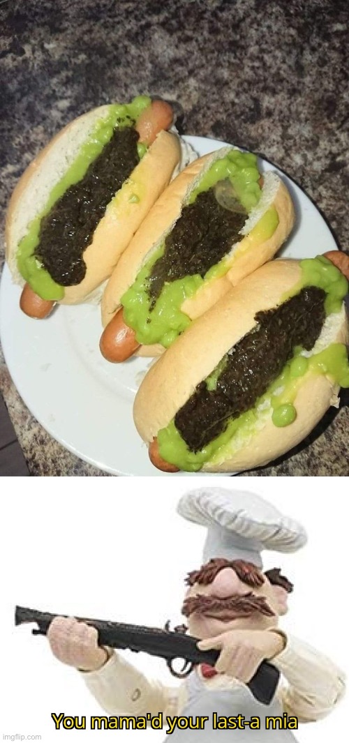 Thanks, I Hate Hotdogs with mushy peas & Mint Sauce now. | image tagged in you mama'd your last-a mia,memes,unsee juice,cursed,disgusting,funny | made w/ Imgflip meme maker