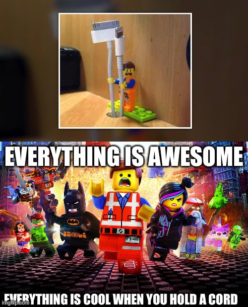 EVERYTHING IS AWESOME; EVERYTHING IS COOL WHEN YOU HOLD A CORD | image tagged in everything is awesome,lego,cord,lego movie | made w/ Imgflip meme maker