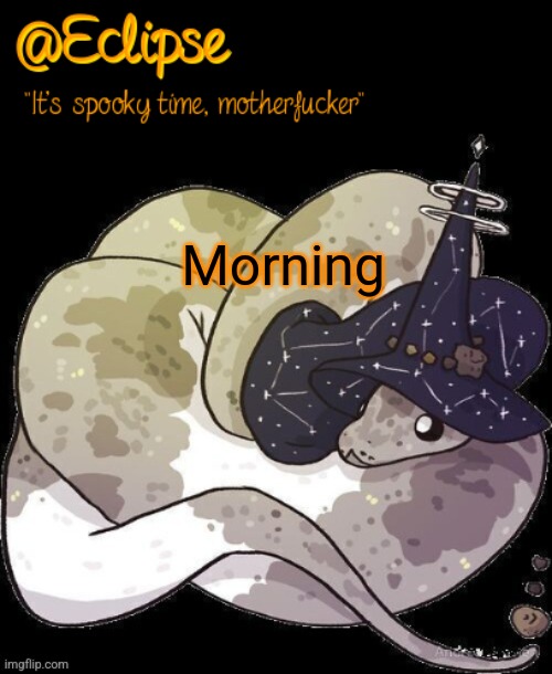 Gm | Morning | image tagged in eclipse spooky snek | made w/ Imgflip meme maker