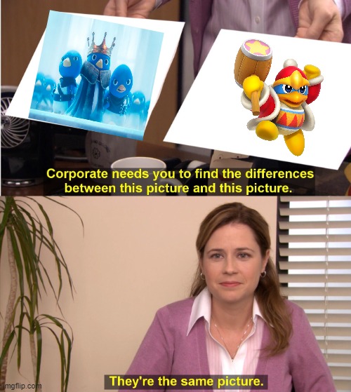 They're The Same Picture | image tagged in memes,they're the same picture | made w/ Imgflip meme maker