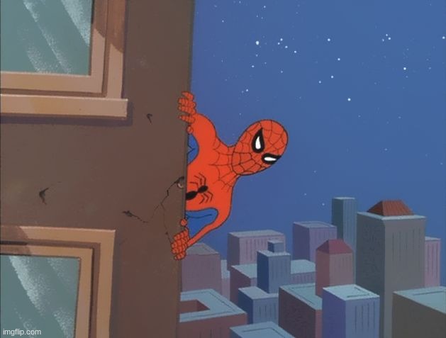 Spiderman peeking | image tagged in spiderman peeking | made w/ Imgflip meme maker