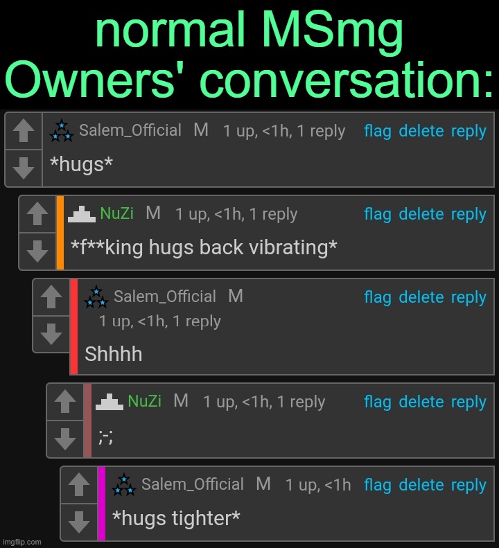 . | normal MSmg Owners' conversation: | made w/ Imgflip meme maker