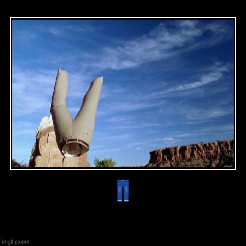 ? | image tagged in funny,demotivationals | made w/ Imgflip demotivational maker