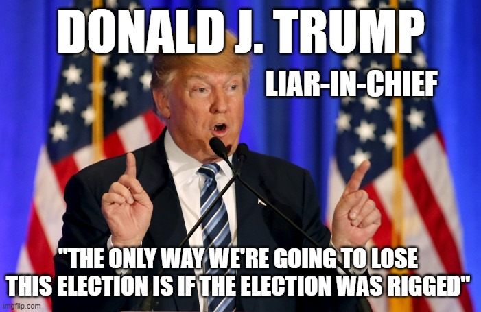 Donald J. Trump - Liar-in-Chief - Imgflip