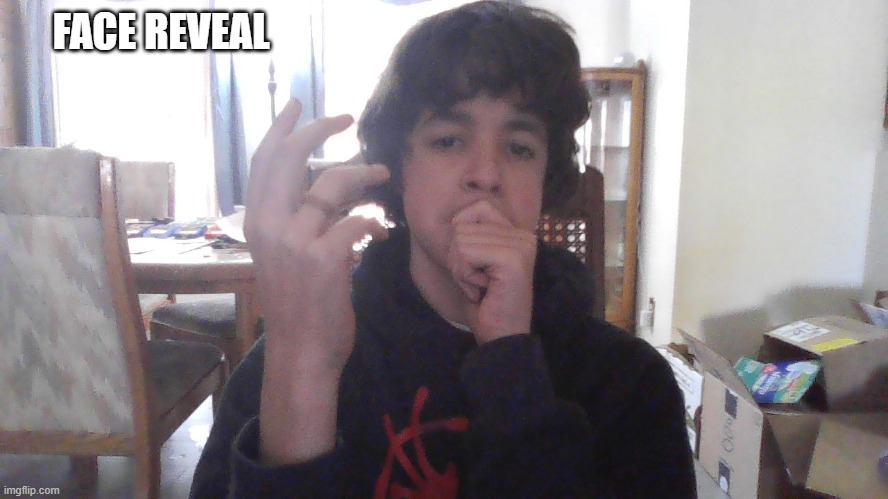 15 year old who looks like they are 9 | FACE REVEAL | made w/ Imgflip meme maker