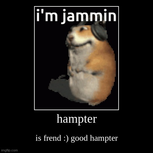 Hampter meme on Make a GIF