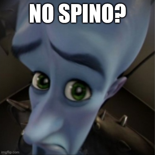 Spino fans after they saw JWD: | NO SPINO? | image tagged in megamind peeking,jurassic park,jurassic world,dinosaur | made w/ Imgflip meme maker