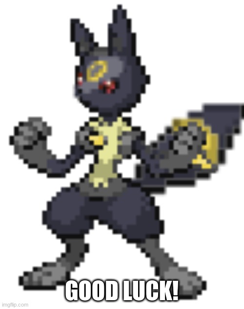 umbrecario | GOOD LUCK! | image tagged in umbrecario | made w/ Imgflip meme maker