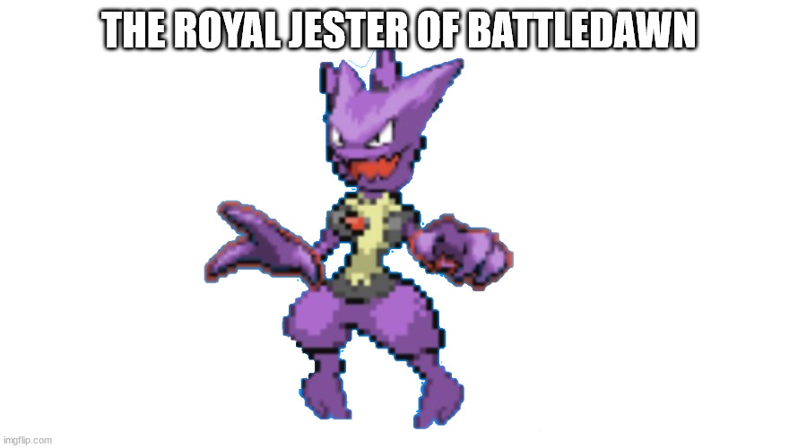 hauntcario | THE ROYAL JESTER OF BATTLEDAWN | image tagged in hauntcario | made w/ Imgflip meme maker