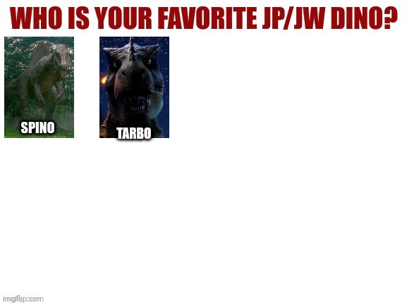 Do you guys think Tarbosaurus is an underrated dinosaur? | TARBO | image tagged in jurassic park,jurassic world,dinosaur | made w/ Imgflip meme maker