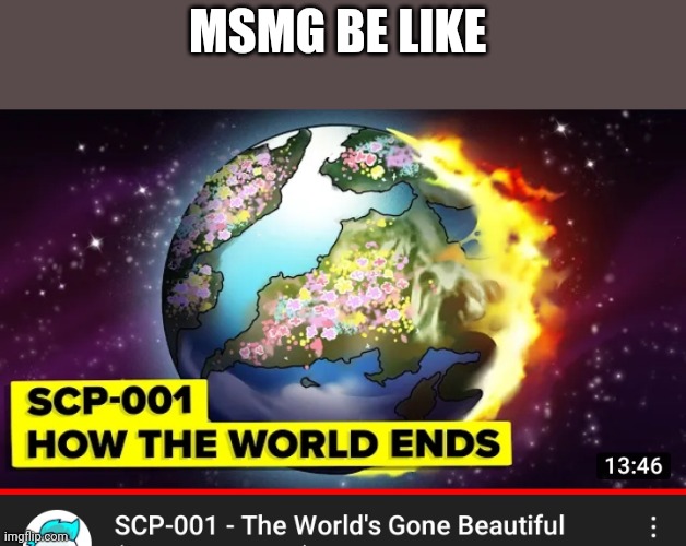 MSMG BE LIKE | made w/ Imgflip meme maker