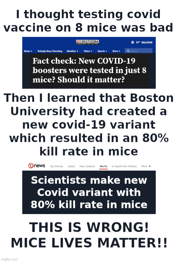 We Must "Follow The Science" - To See What They're Doing | image tagged in mice,science,boston,university,mad scientist,wtf | made w/ Imgflip meme maker