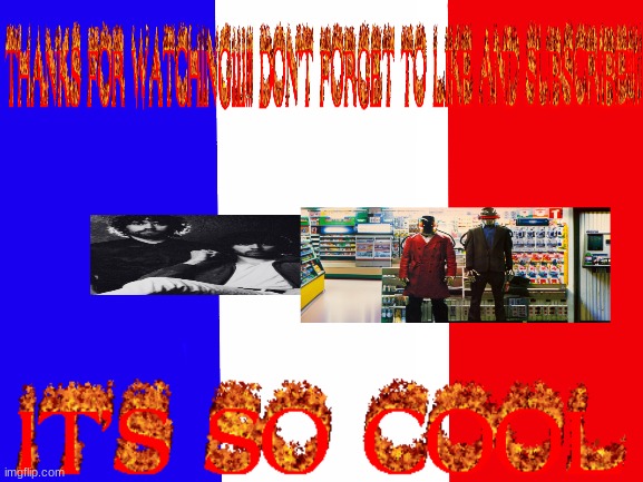 This is the French Pride Flag. For France, the most important part of the LGTV community. Thank you France. | made w/ Imgflip meme maker