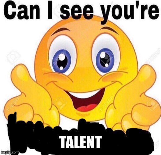 TALENT | image tagged in sailor moon,memes,jupiter,talent,boobs,can i see your | made w/ Imgflip meme maker
