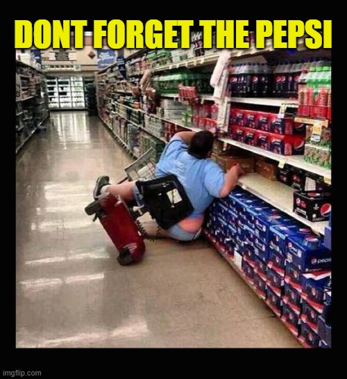 Murica Scooter | DONT FORGET THE PEPSI | image tagged in murica scooter | made w/ Imgflip meme maker