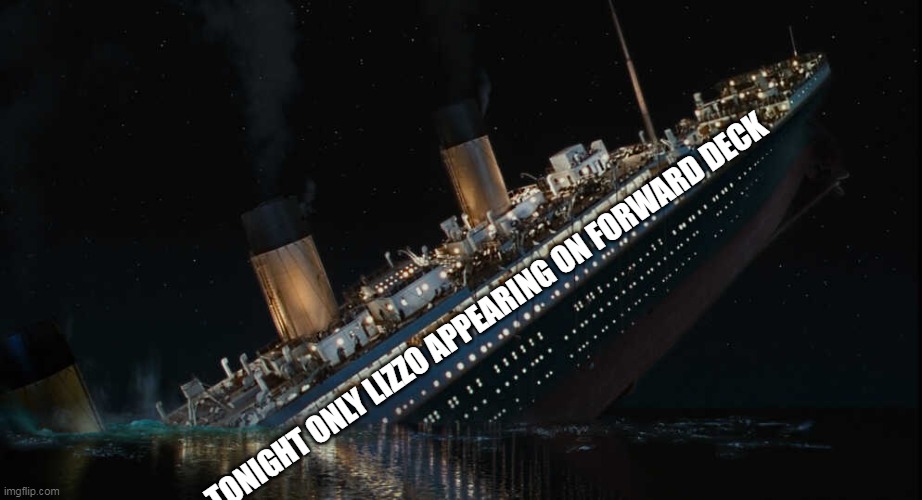 TONIGHT ONLY LIZZO APPEARING ON FORWARD DECK | made w/ Imgflip meme maker