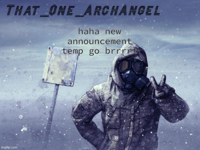 haha new announcement temp go brrrrt | made w/ Imgflip meme maker
