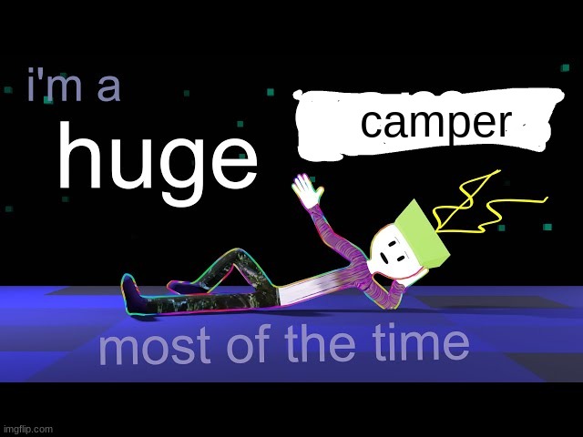 new template | camper | image tagged in bill wurtz template | made w/ Imgflip meme maker