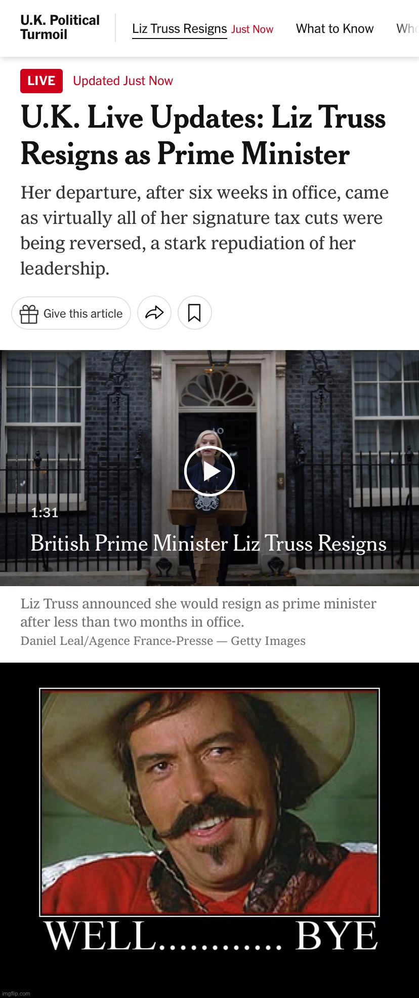 Liz Truss: The PM who lasted longer than a head of lettuce, but shorter than an IncognitoGuy presidency | image tagged in liz truss resigns as pm,well bye,liz truss,anglophobia,lettuce,incognitoguy | made w/ Imgflip meme maker