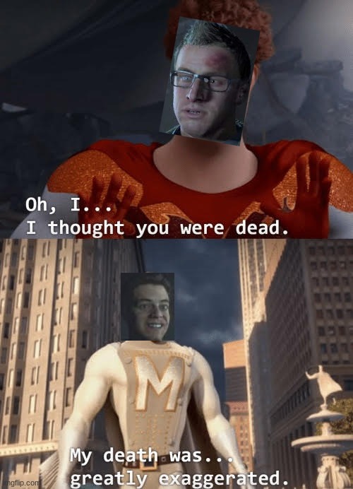 Until Dawn meme | image tagged in my death was greatly exaggerated,gaming,josh | made w/ Imgflip meme maker