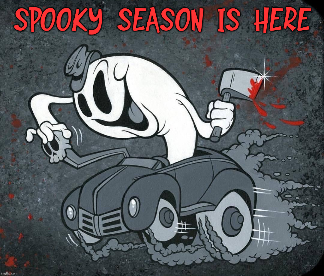 SPOOKY SEASON IS HERE | image tagged in comics/cartoons,halloween | made w/ Imgflip meme maker