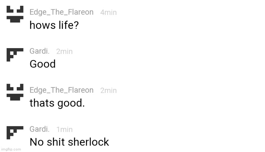 LMFAO (there was a /j that I removed for drama) | image tagged in lmfao,no shit sherlock | made w/ Imgflip meme maker