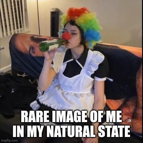 RARE IMAGE OF ME IN MY NATURAL STATE | made w/ Imgflip meme maker