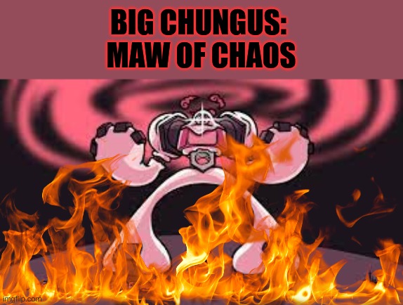 Big Chungus: Maw Of Chaos Cover Art! | BIG CHUNGUS: 
MAW OF CHAOS | made w/ Imgflip meme maker