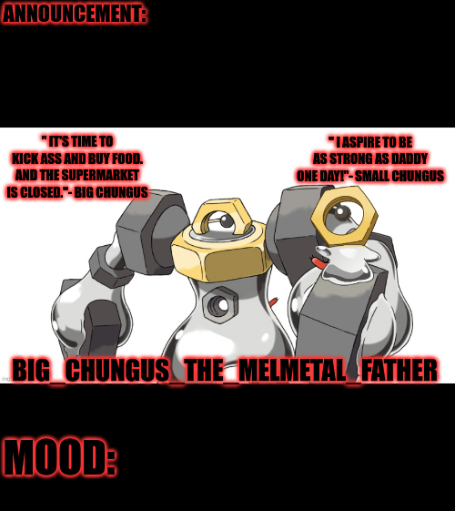 Big_Chungus_The_Melmetal_Father Father and Son Blank Meme Template