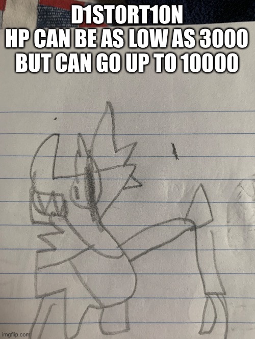 Weird thing.  No lore for you :) | D1ST0RT10N
HP CAN BE AS LOW AS 3000 BUT CAN GO UP TO 10000 | made w/ Imgflip meme maker