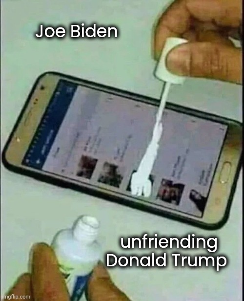 Joe doesn't want to play anymore | Joe Biden; unfriending    
Donald Trump | image tagged in phone,unfriend,that's not how this works,dumb and dumber,president pedo | made w/ Imgflip meme maker