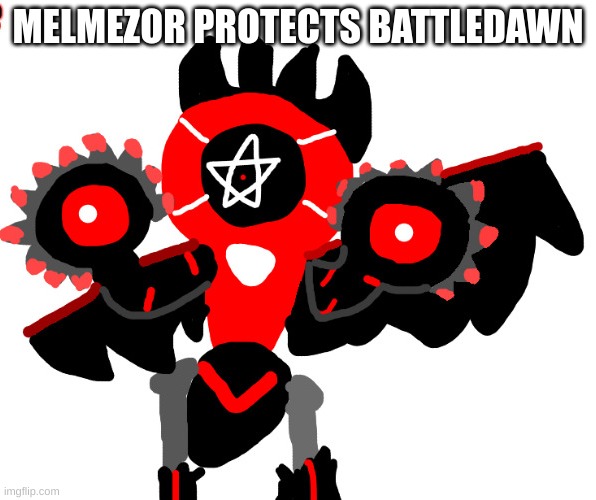 Cute Champion Melmezor | MELMEZOR PROTECTS BATTLEDAWN | image tagged in cute champion melmezor | made w/ Imgflip meme maker