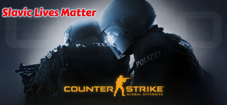 Counter Strike | Slavic Lives Matter | image tagged in counter strike,slavic,slavs,slav | made w/ Imgflip meme maker