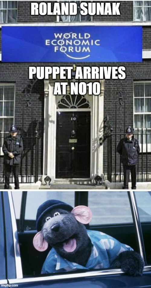 ROLAND SUNAK; PUPPET ARRIVES
AT NO10 | made w/ Imgflip meme maker