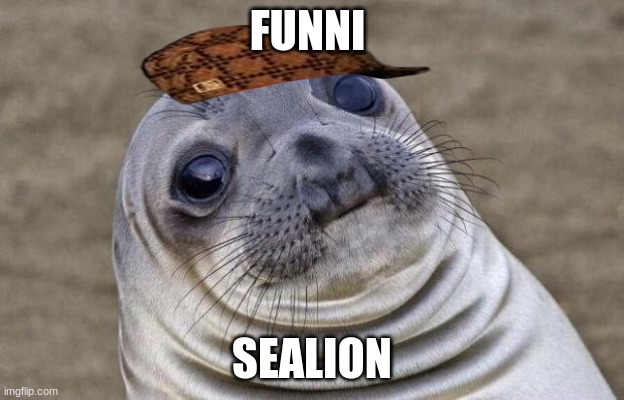 Awkward Moment Sealion | FUNNI; SEALION | image tagged in memes,awkward moment sealion | made w/ Imgflip meme maker