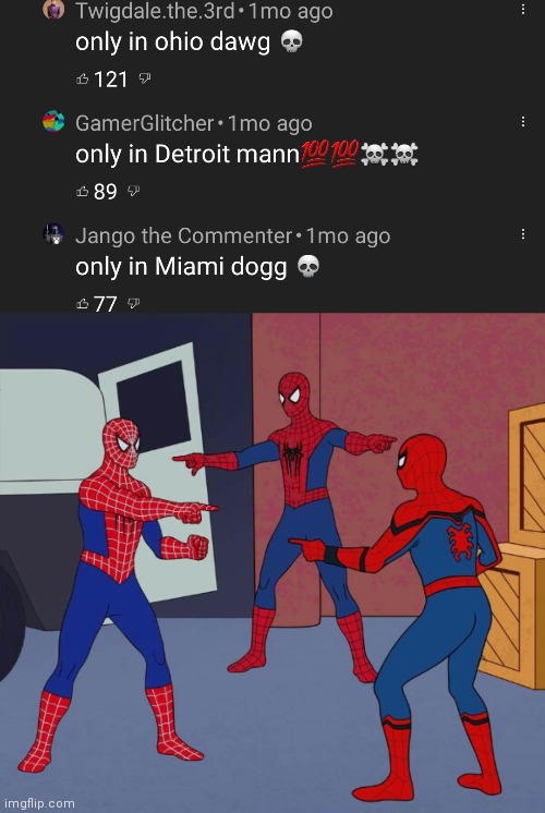 image tagged in spider man triple | made w/ Imgflip meme maker