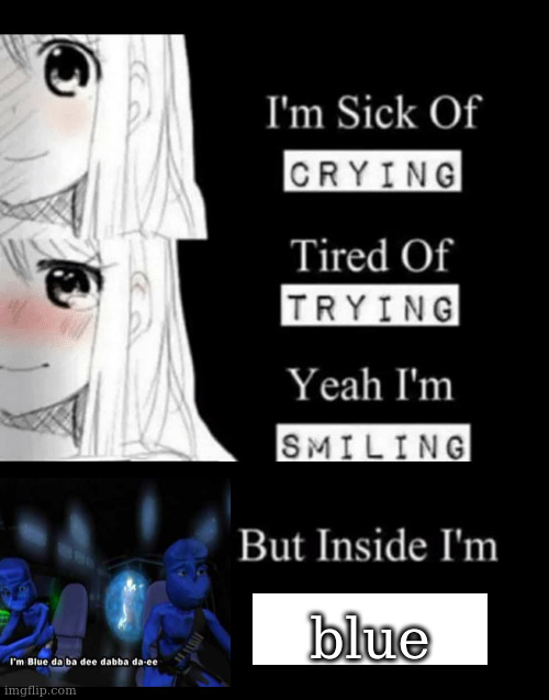BLUE REFEREN!LP"?#?!?!?!?!?!??!?!??!!?!??!??!?!?!???!??!?!?!??!??!?!?!??!?!?? | blue | image tagged in i'm sick of crying | made w/ Imgflip meme maker