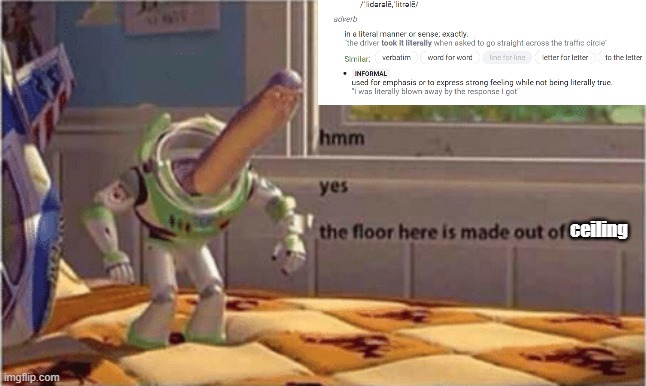 hmm yes the floor here is made out of floor | ceiling | image tagged in hmm yes the floor here is made out of floor | made w/ Imgflip meme maker