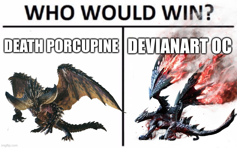 i just thought of this and i want answers | DEATH PORCUPINE; DEVIANART OC | image tagged in monster hunter | made w/ Imgflip meme maker
